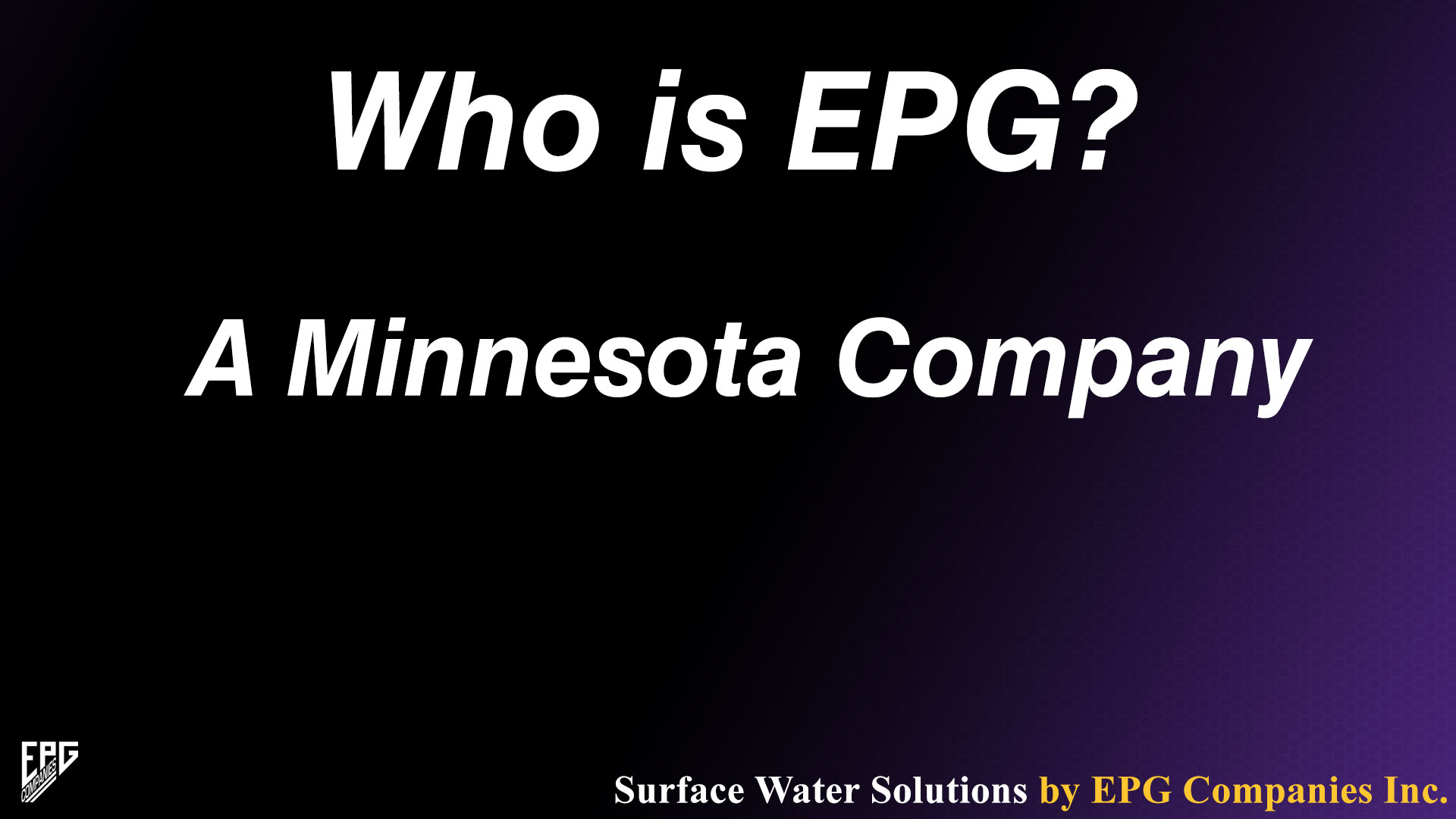 EPG is a Minnesota Company