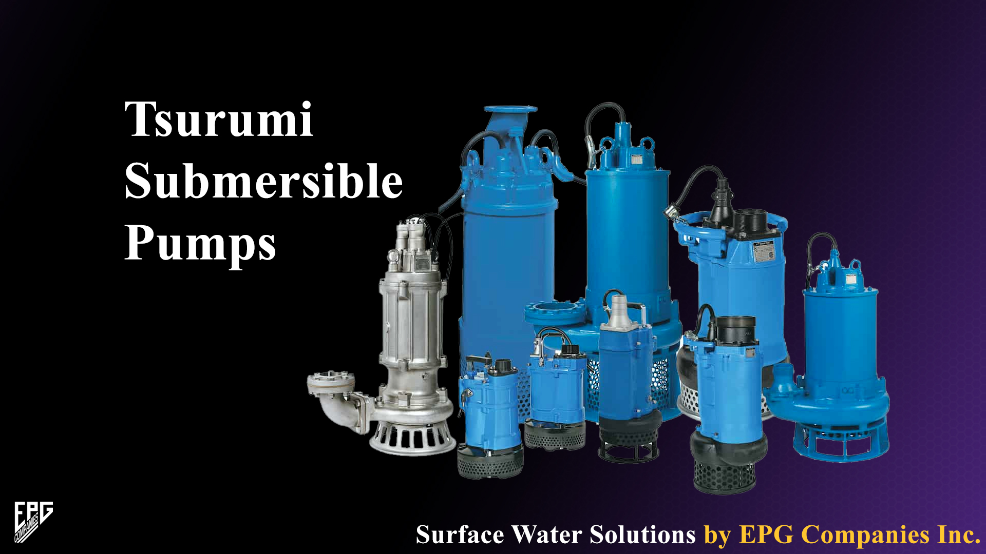 Tsurumi Submersible Pump Family