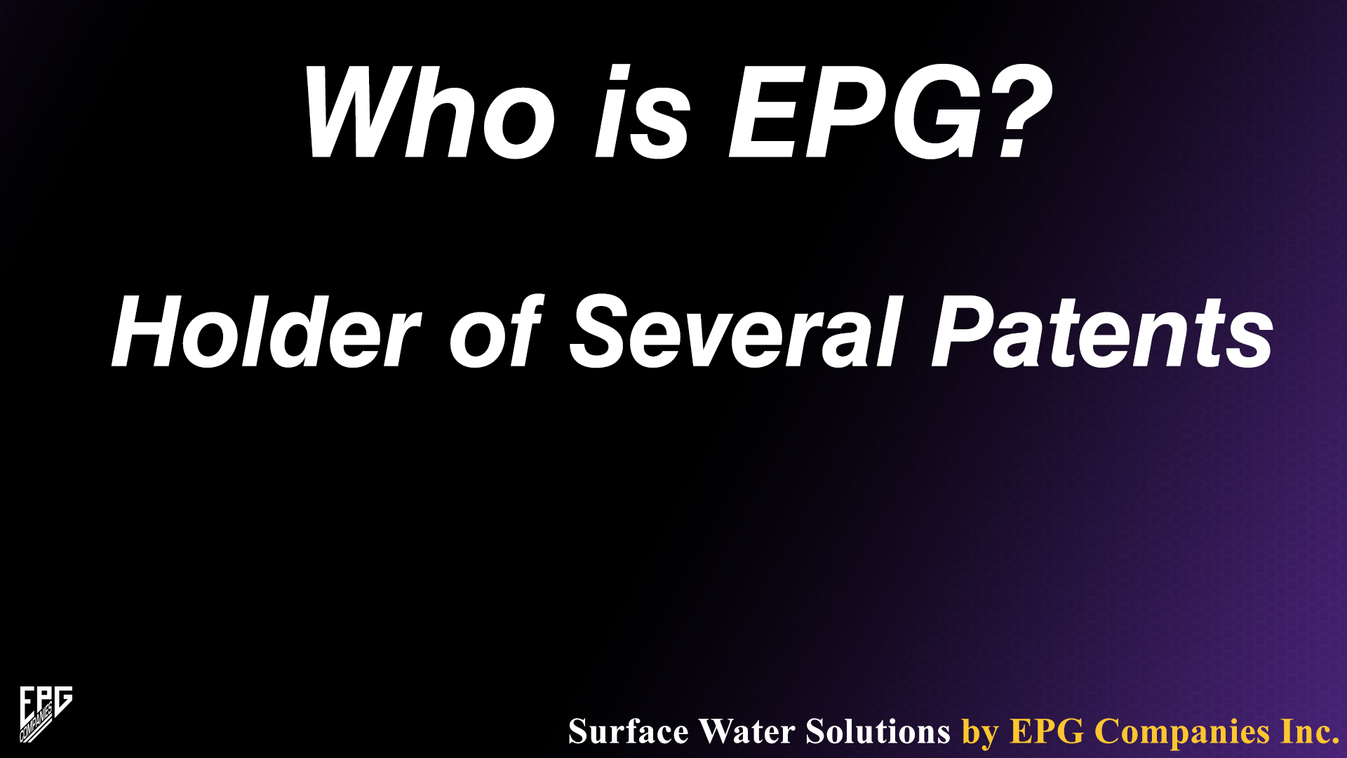 EPG Holds Several Patents